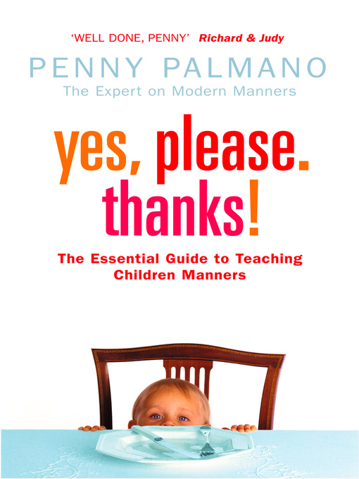 Title details for Yes, Please. Thanks! by Penny Palmano - Available